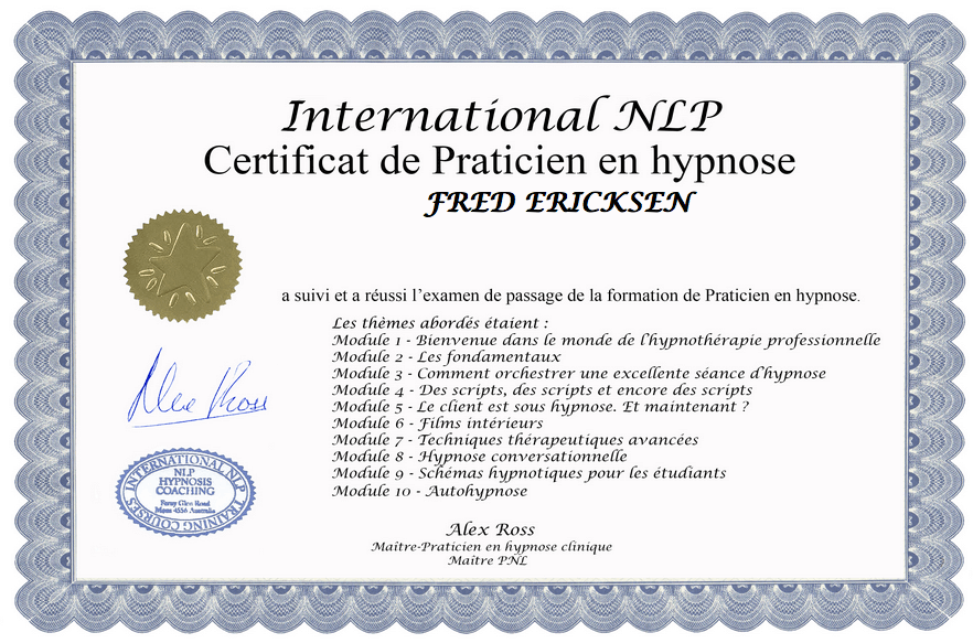 Fred Ericksen vient d'obtenir son certificat de praticien en hypnose