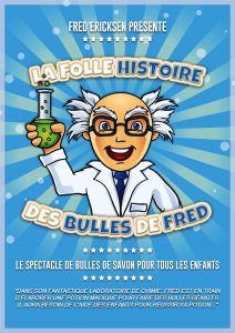 Spectacle de bulles de savon pour enfants / La folle histoire des bulles de Fred